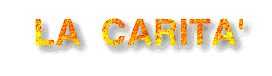 Titolo:La Carita'