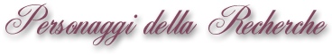 Personaggi della Recherche